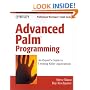 Advanced Palm Programming: Developing Real-World Applications (With CD-ROM)