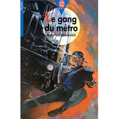 Le gang du m�tro