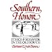 Southern Honor: Ethics and Behavior in the Old South (Galaxy Books)