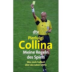 Meine Regeln des Spiels: Was mich Fu�ball �ber das Leben lehrte
