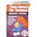 Time-savers for Teachers: Years 3-4: Writing Fiction,Years 3-4