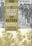 From Lexington to Desert Storm and Beyond: War and Politics in the American Experience