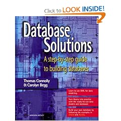 Database Solutions: A step-by-step guide to building databases