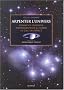 Arpenter l'univers : Comment observer, photographier & filmer le ciel en direct