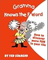 Gramma Knows the F word