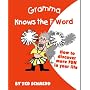 Gramma Knows the F word