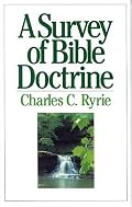 A Survey of Bible Doctrine