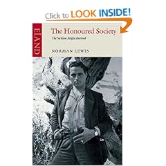 The Honoured Society: The Sicilian Mafia Observed