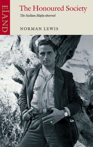 City Travel Guides Discounted  Books : The Honoured Society: The Sicilian Mafia Observed