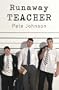 Runaway Teacher