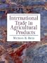 International Trade in Agricultural Products