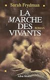 MARCHE DES VIVANTS -LA
