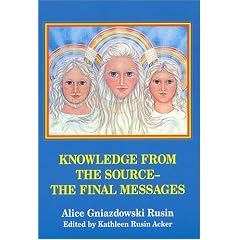 Knowledge From The Source-the Final Messages