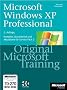 Microsoft Windows XP Professional: Original Microsoft Training: MCSE/MCSA Examen 70-270
