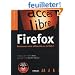 Firefox : Un navigateur web s�r et rapide (1C�d�rom)