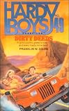 Dirty Deeds (Hardy Boys Casefiles)