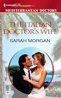 The Italian Doctor's Wife (Mediterranean Doctors)