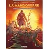 La Mandiguerre, Tome 3 : Le revers de la m�daille