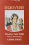 Touch the Fire (Legacy of Love Mills & Boon Large Print)