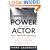 The Power of the Actor