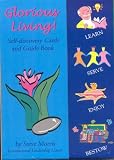 Glorious Living!: Self-Discovery Cards and Guide Book