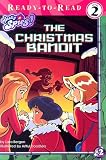 The Christmas Bandit (Totally Spies Ready-to-Read)