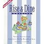 Rise & Dine America: Savory Secrets from America's Bed & Breakfast Inns