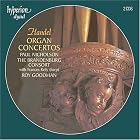 Handel: Organ Concertos by George Frederick Handel, Roy Goodman, Brandenburg Consort, Frances Kelly, and Paul Nicholson