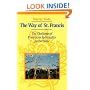 The Way of St. Francis: The Challenge of Franciscan Spirituality for Everyone