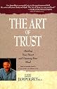 The Art of Trust: Healing Your Heart and Opening Your Mind