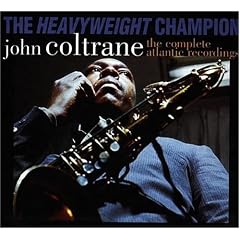 The Heavyweight Champion: The Complete Atlantic Recordings