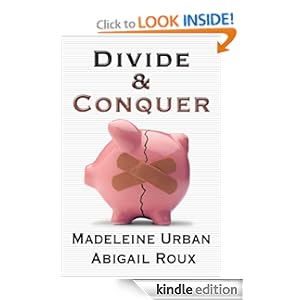 Divide & Conquer - Madeleine Urban, Abigail Roux