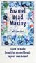 Enamel Bead Making with Pam East [VHS]