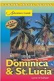 Adventure Guide to Dominica and St. Lucia (Adventure Guide to St. Lucia)