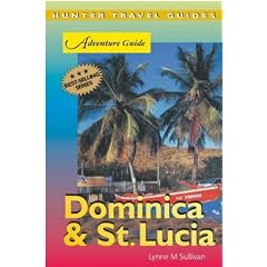 Adventure Guide to Dominica and St. Lucia (Adventure Guide to St. Lucia)