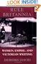 Rule Britannia: Women, Empire, and Victorian Writing