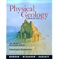 Physical Geology: Exploring the Earth by James S. Monroe, Reed Wicander, and Richard Hazlett