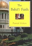 The Baha i Faith