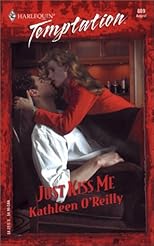 Just Kiss Me