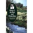 Henry F. du Pont and Winterthur: A Daughter`s Portrait