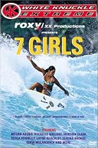 7 Girls (White Knuckle Extreme)