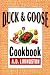 Book Duck and Goose Cookbook (A. D. Livingston Cookbook)
