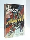 The shadow war : resistance in Europe, 1939-1945