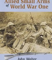 Allied Small Arms of World War One