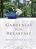 Gardenias for Breakfast