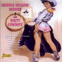 Griddle Greasin Dadddies & Dirty Cowboys