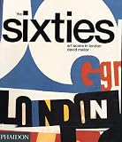 The Sixties: Art Scene in London