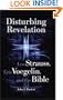 Disturbing Revelation: Leo Strauss, Eric Voegelin, and the Bible