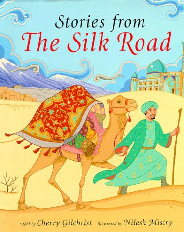 Stories from the Silk Road