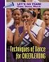 Techniques of Dance for Cheerleading (Let's Go Team Series: Cheer, Dance, March)